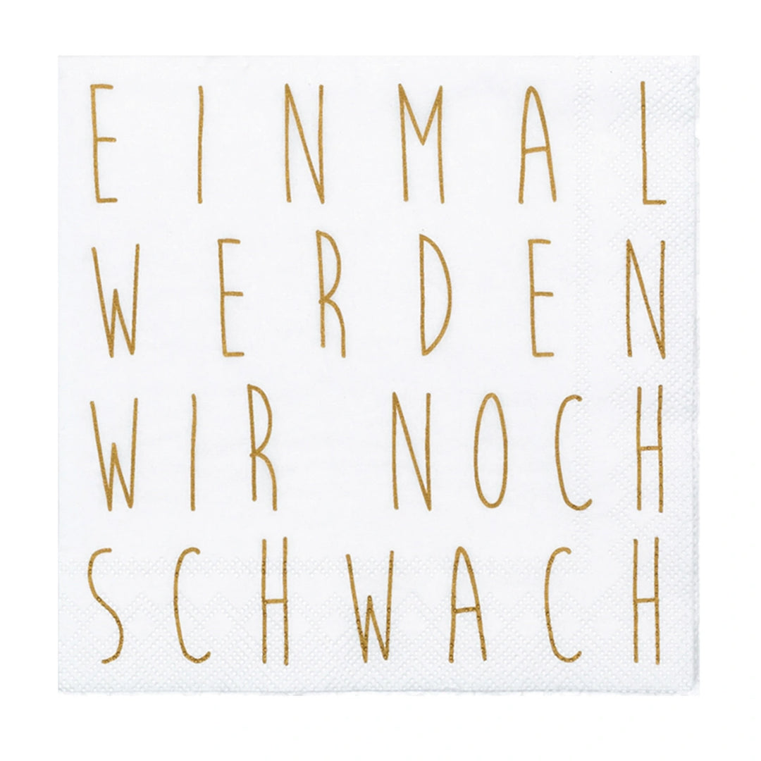 Räder Cocktailserviette „Einmal werden wir noch schwach“ – 0092423