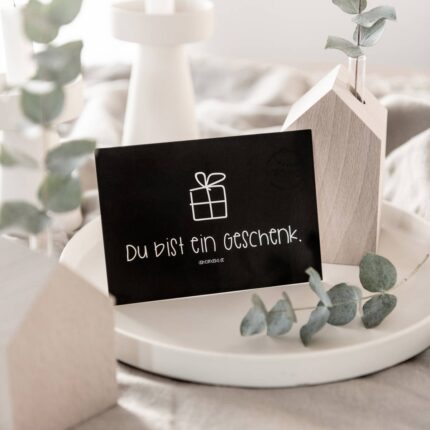 Du bist ein Geschenk Postkarte